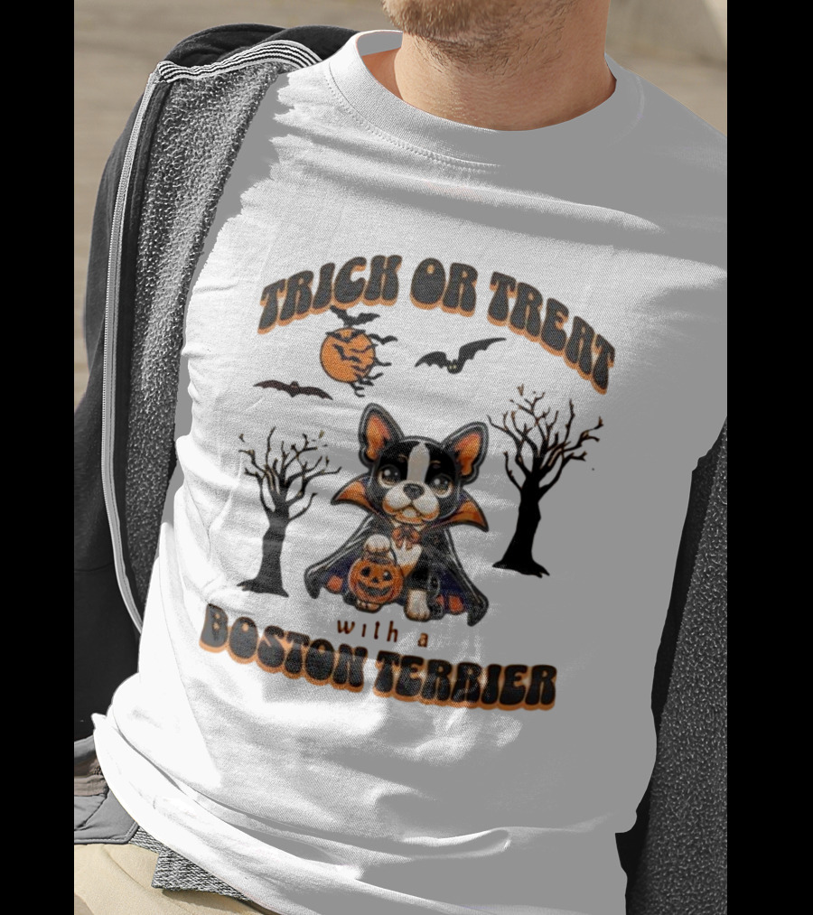 Trick Or Treat With A Boston Terrier Halloween Pumpkins And Bats T-Shirt
