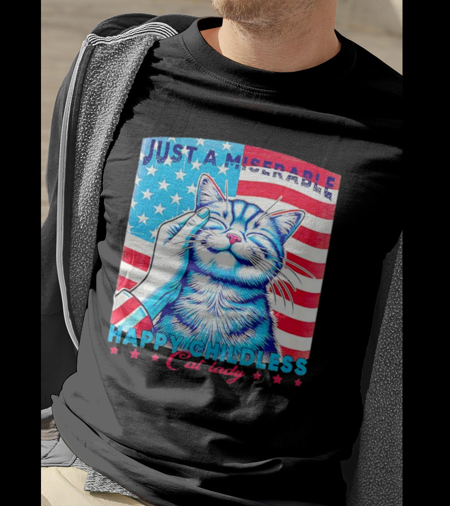 Just A Miserable Happy Childless Cat Lady Patriotic Flag Background T-Shirt