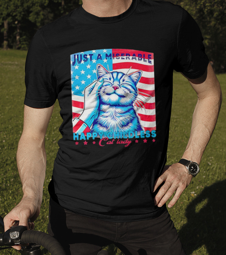 Just A Miserable Happy Childless Cat Lady Patriotic Flag Background T-Shirt