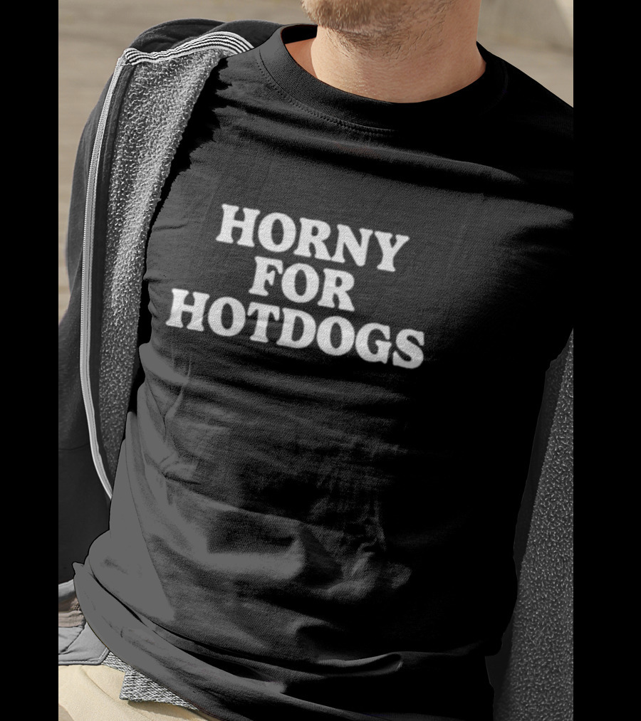 Hilarious Horny For Hotdogs Phrase Humor T-Shirt