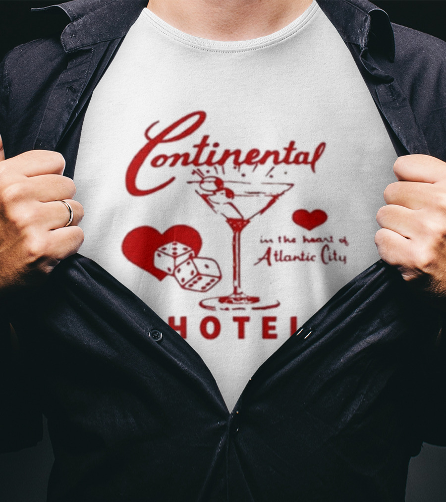 Continental Hotel In The Heart Of Atlantic City With Hearts And Martini Glass T-Shirt