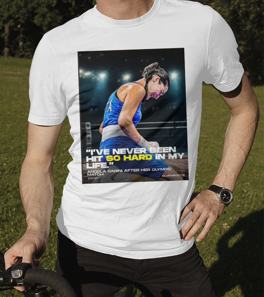 I’ve Never Been Hit So Hard In My Life Angela Carini Olympic Match Clutchpoints T-Shirt
