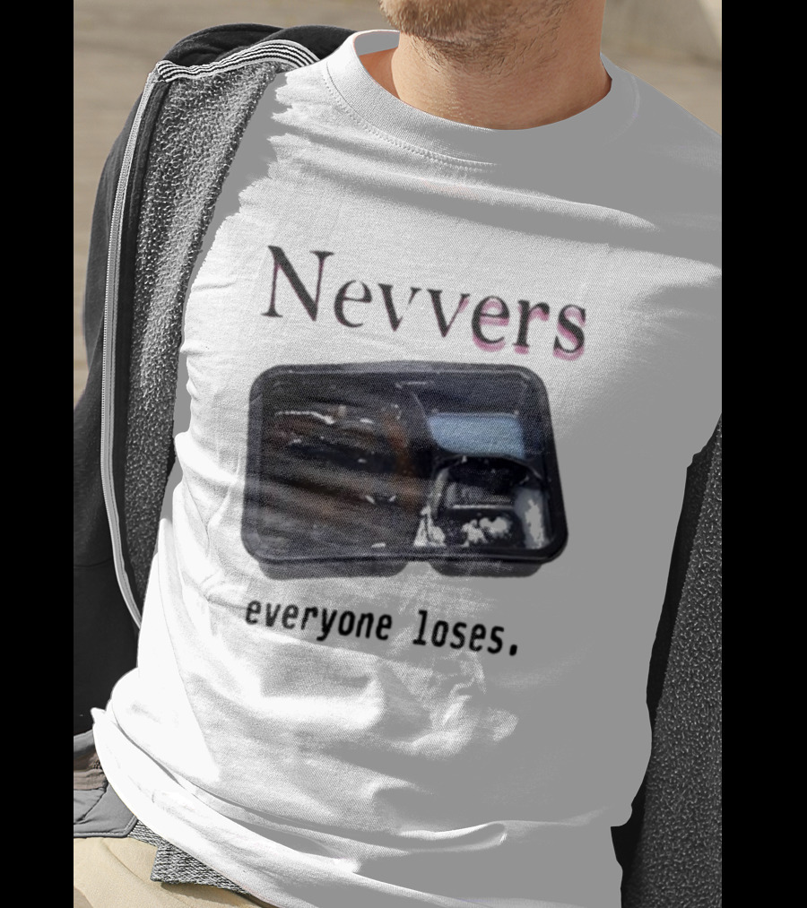 Nevvers Everyone Loses Empty Tray T-Shirt