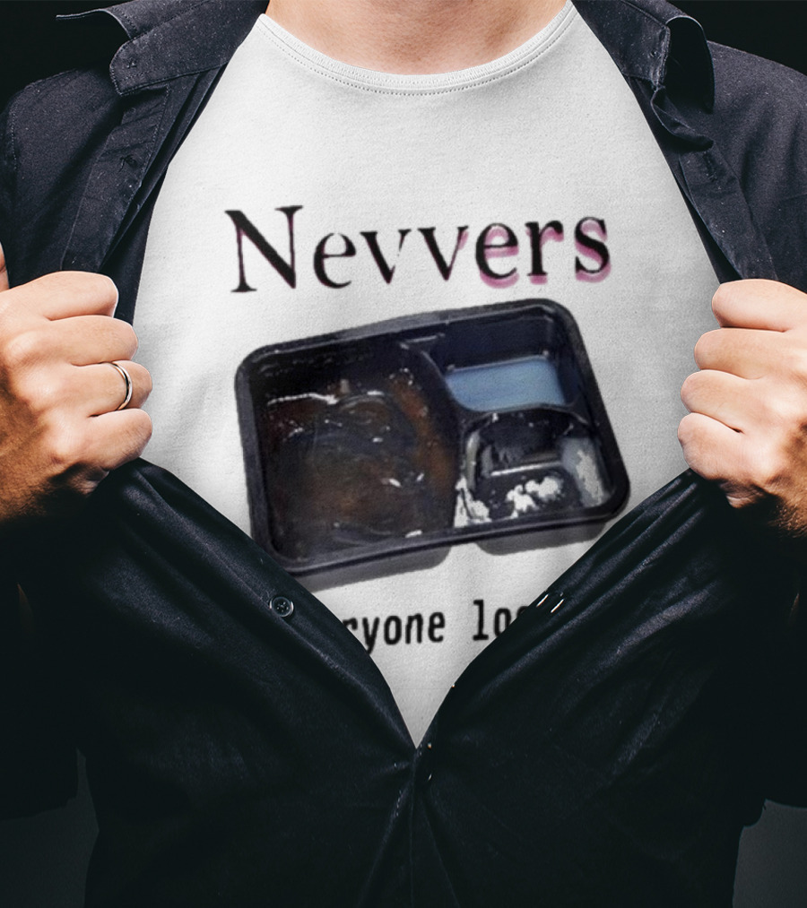 Nevvers Everyone Loses Empty Tray T-Shirt
