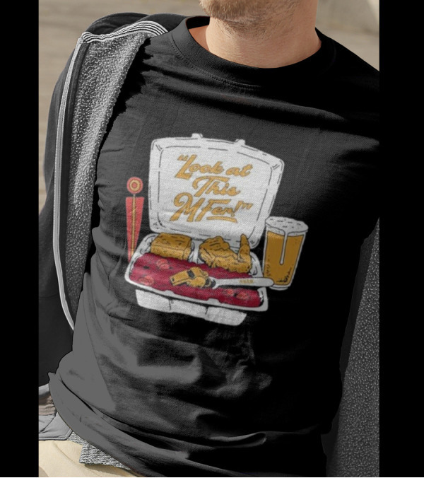 Look At This Mfer Rb&R Tray Beer And Food T-Shirt