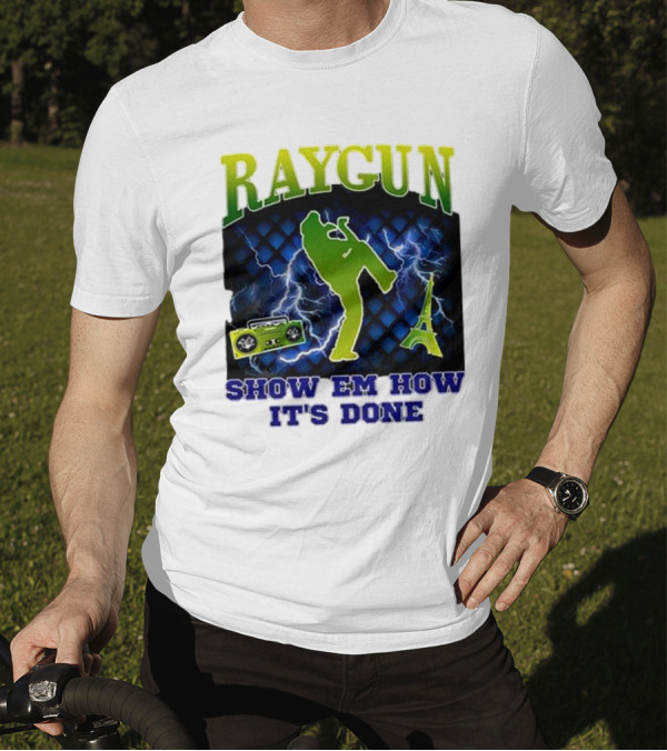 Raygun Show Em How It’s Done Electric Dance Eiffel Tower Boombox T-Shirt