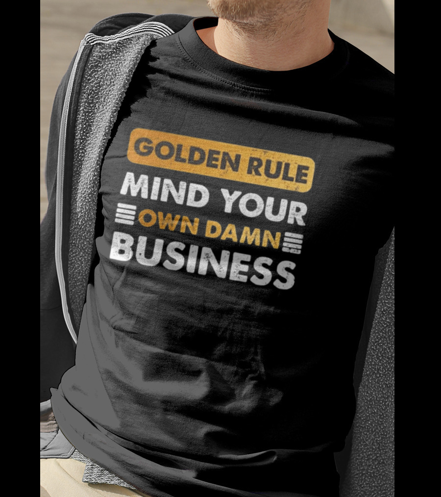 Tim Walz Golden Rule Mind Your Own Damn Business T-Shirt