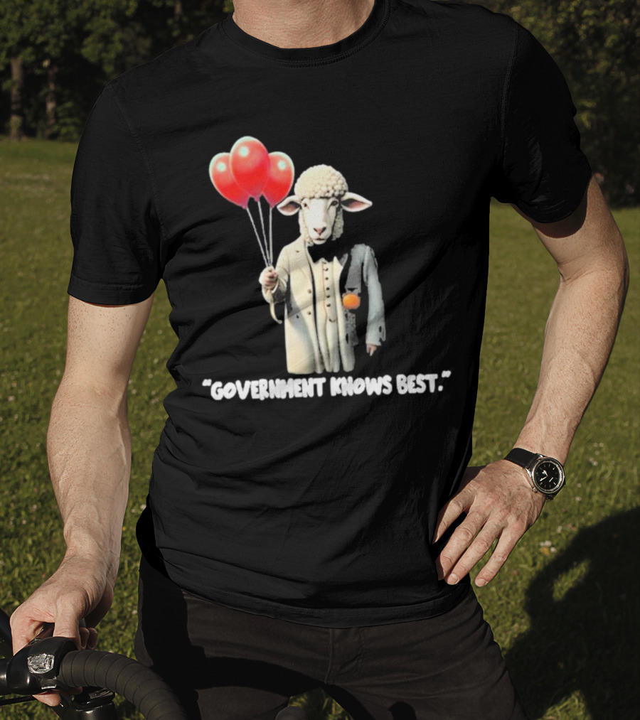 Funnyahhtees Government Knows Best Sheep Holding Balloons T-Shirt
