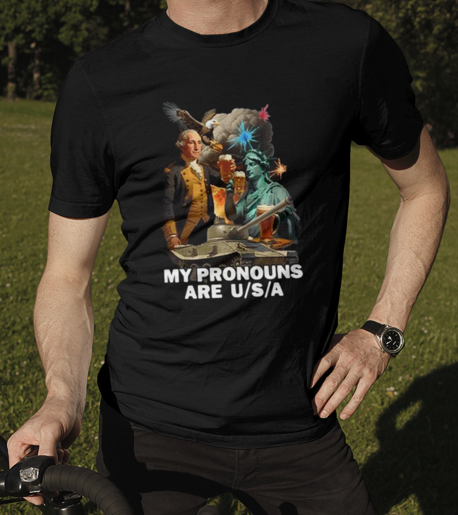 My Pronouns Are U/S/A George Washington Statue Of Liberty Bald Eagle Tank Explosion Beers T-Shirt