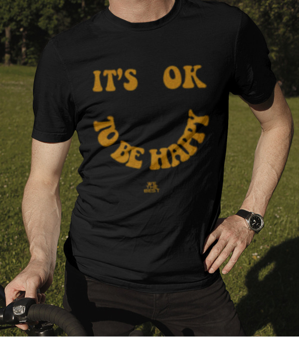 DJ Khaled It's OK To Be Happy Smile We The Best T-Shirt