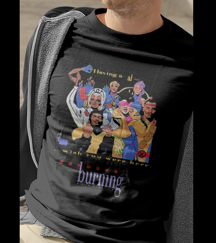 Genosha Having A Ball Wish You Were Here Burning Paris Is Burning T-Shirt