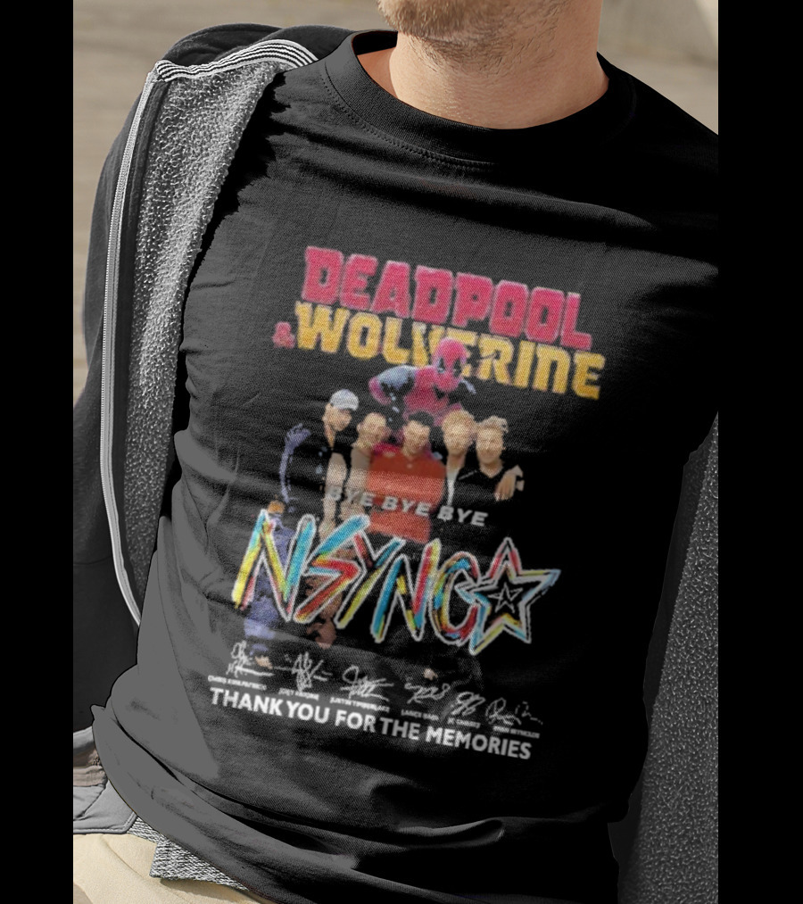 Deadpool And Wolverine NSYNC Bye Bye Bye Thank You For The Memories Signature T-Shirt