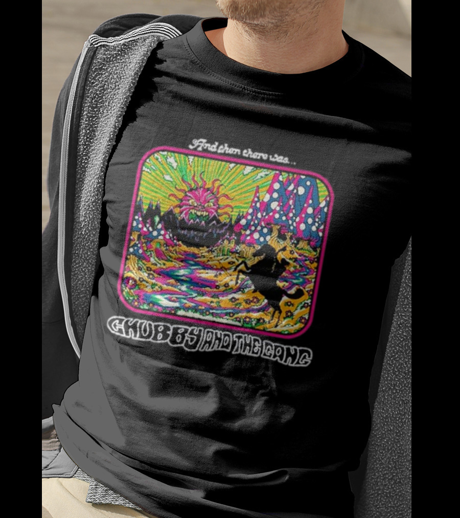 And Then There Was Chubby And The Gang Psychedelic Monster Forest T-Shirt