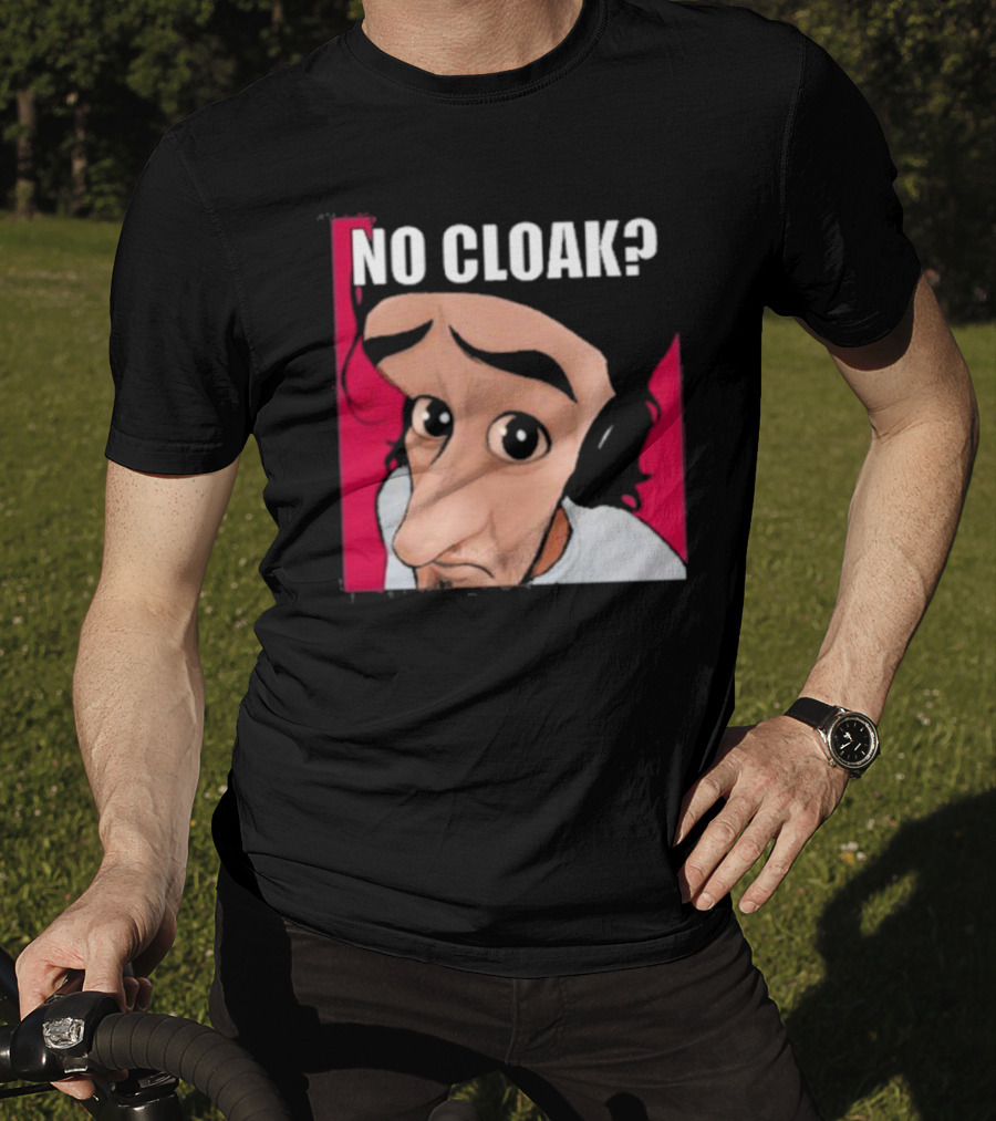 NO CLOAK? Oddly Specific Character Expression On Cloak Brand T-Shirt