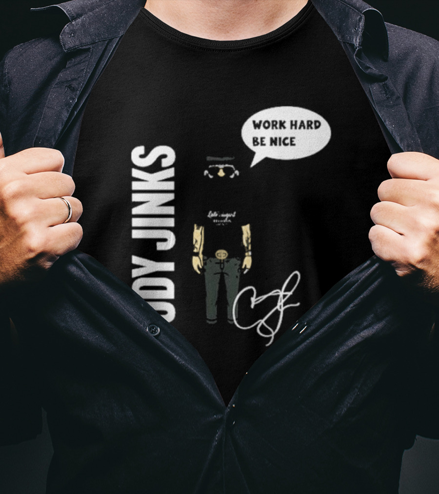 Cody Jinks Work Hard Be Nice Let's Spread Kindness T-Shirt