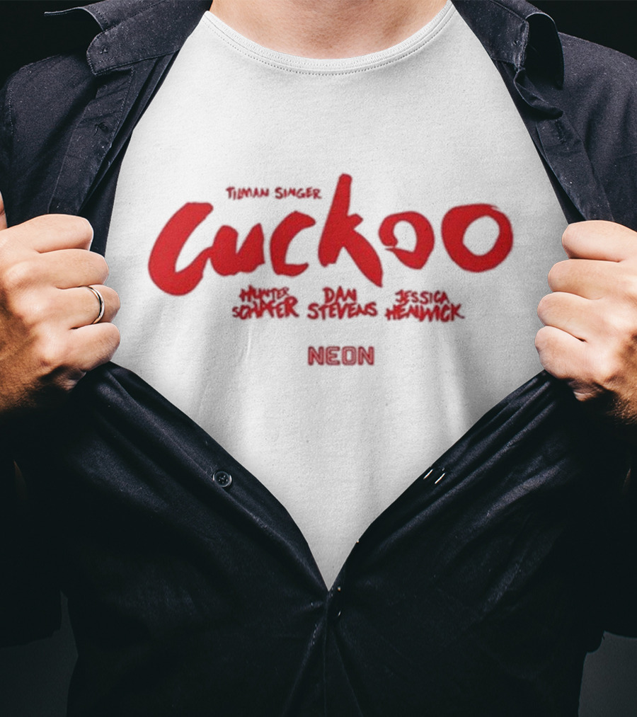 Cuckoo Neon Tilman Singer Hunter Schafer Dan Stevens Jessica Henwick T-Shirt