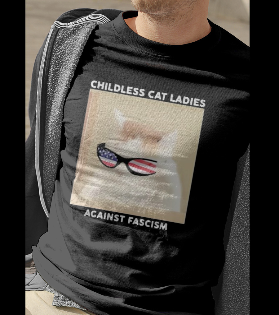 Childless Cat Ladies Against Fascism Patriotic Sunglasses T-Shirt