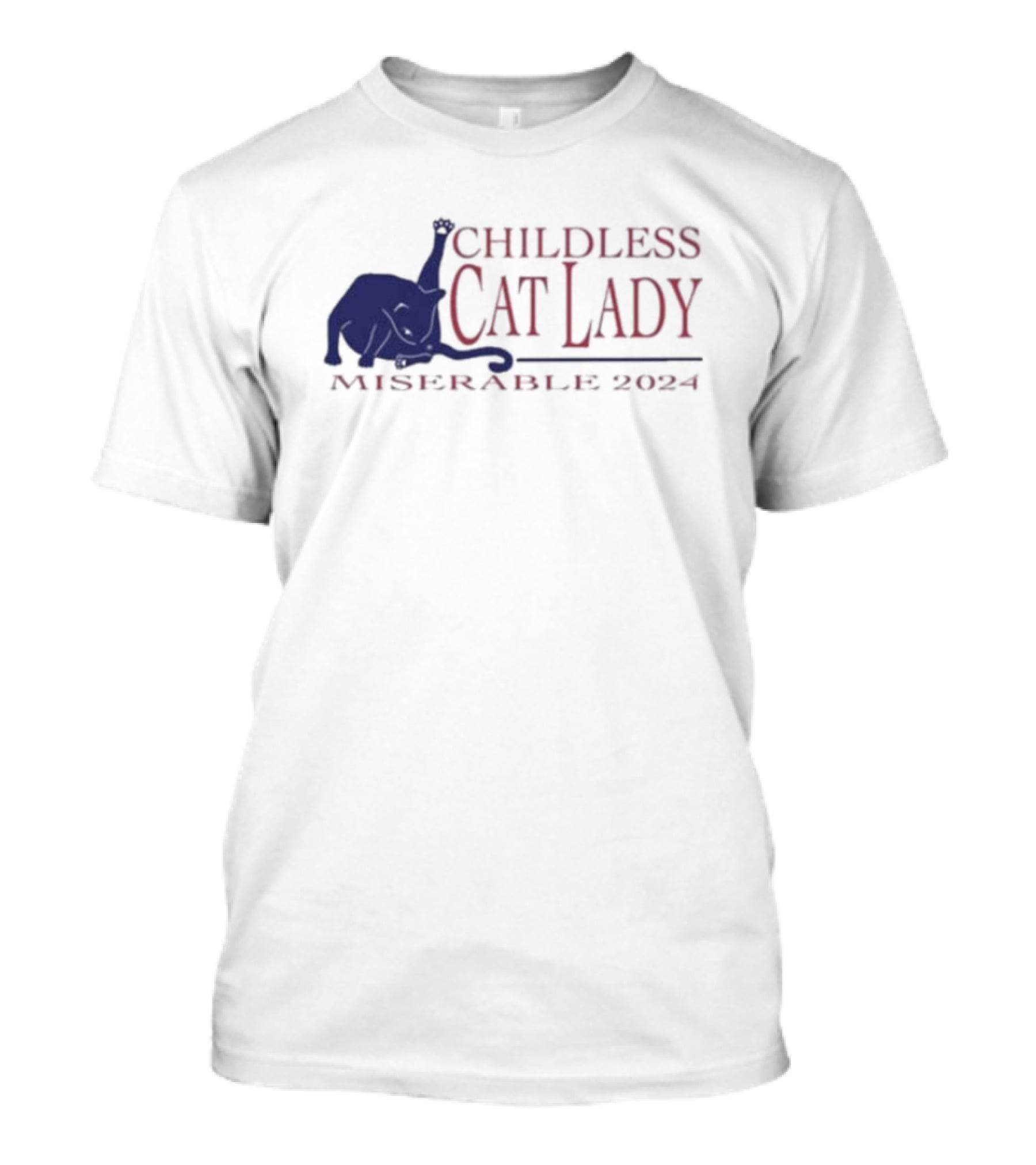 Childless Cat Lady Miserable T-Shirt