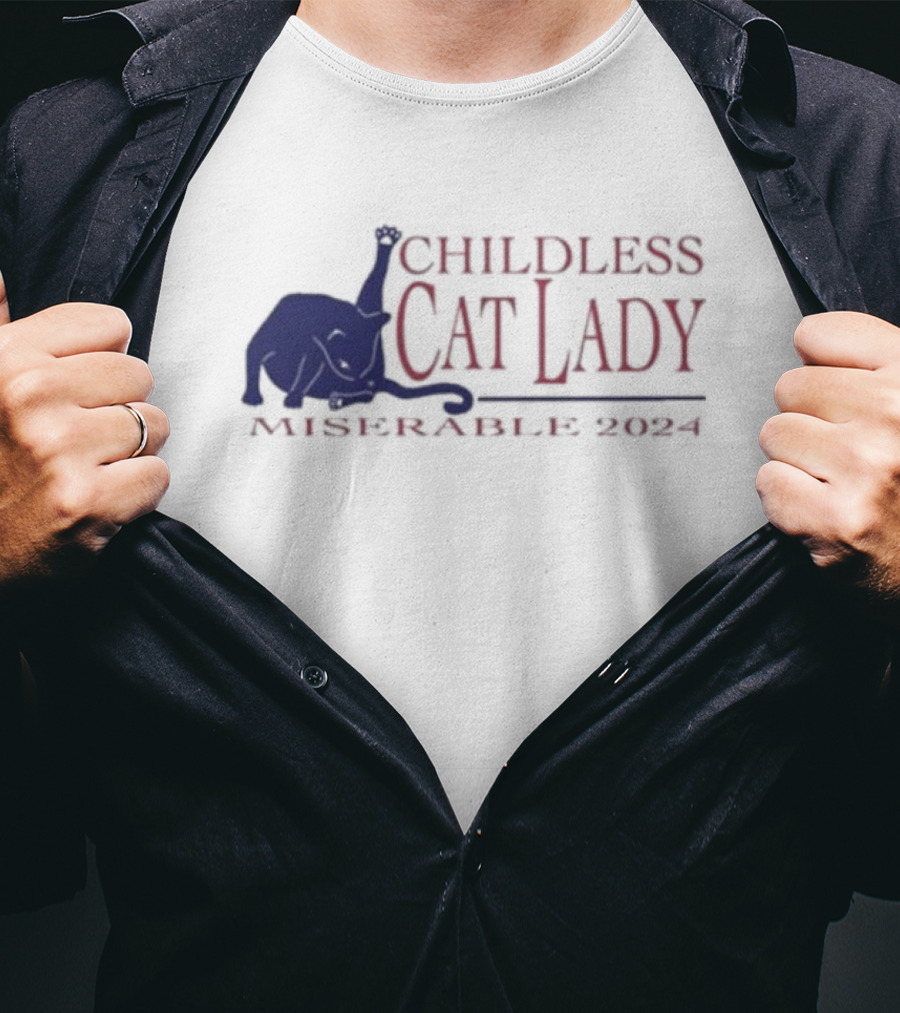 Childless Cat Lady Miserable T-Shirt