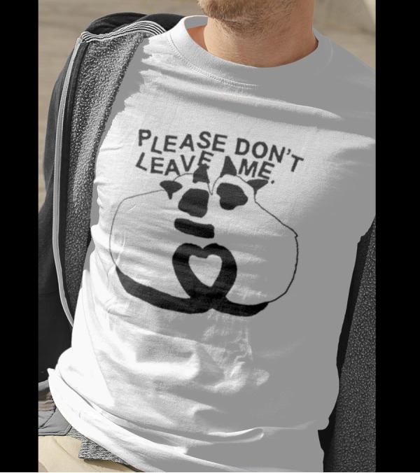 Ithinkihatemyself Please Don’t Leave Me Sad Heart Emoji Expression T-Shirt