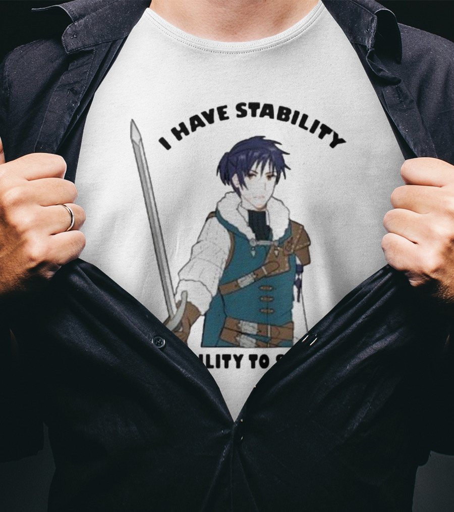 Majibomber Tumblr I Have Stability Ability To Stab Character Holding Sword T-Shirt