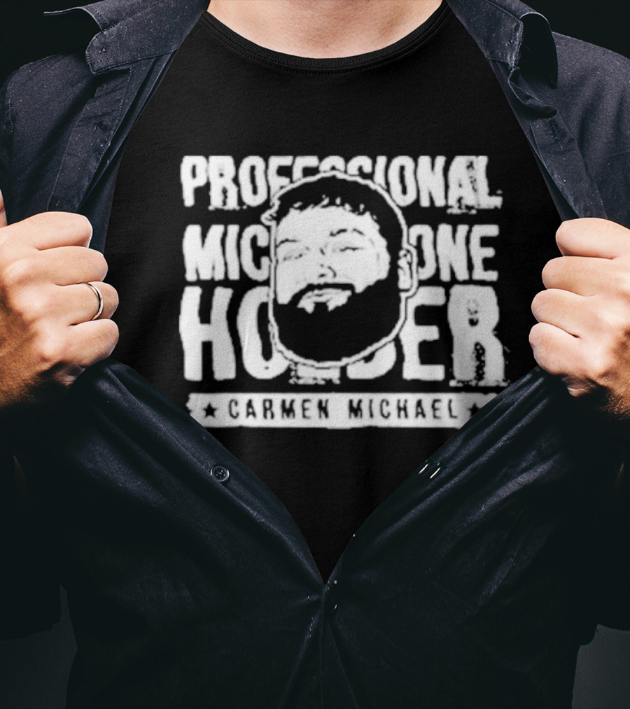Professional Microphone Holder Carmen Michael T-Shirt