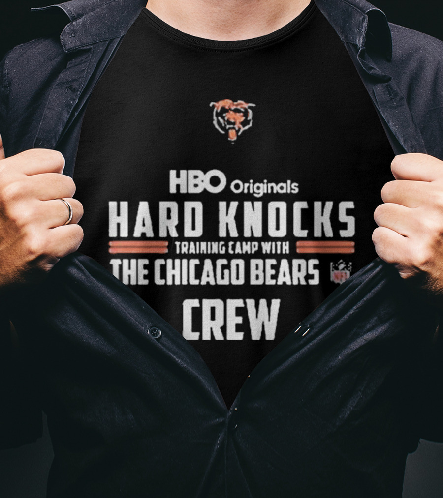 HBO Originals Hard Knocks Training Camp With The Chicago Bears NFL Crew T-Shirt