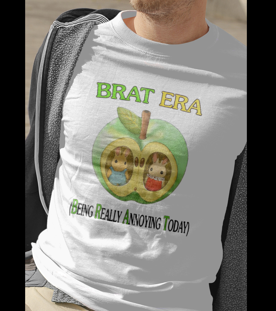 BRAT ERA Bunnies Inside Apple Being Really Annoying Today T-Shirt