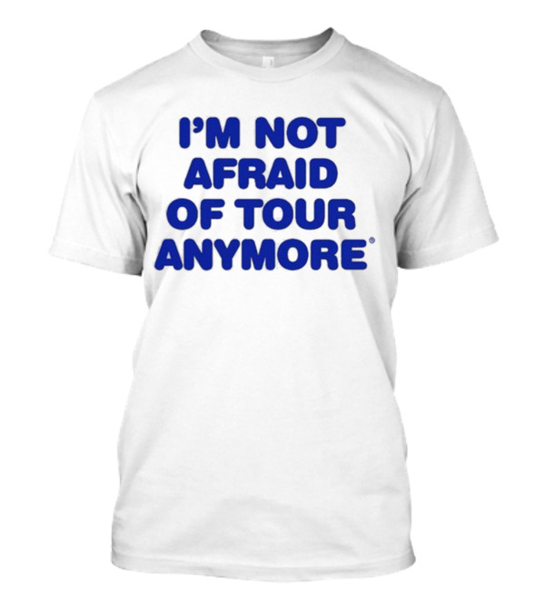 I'm Not Afraid Of Tour Anymore Coin Music T-Shirt