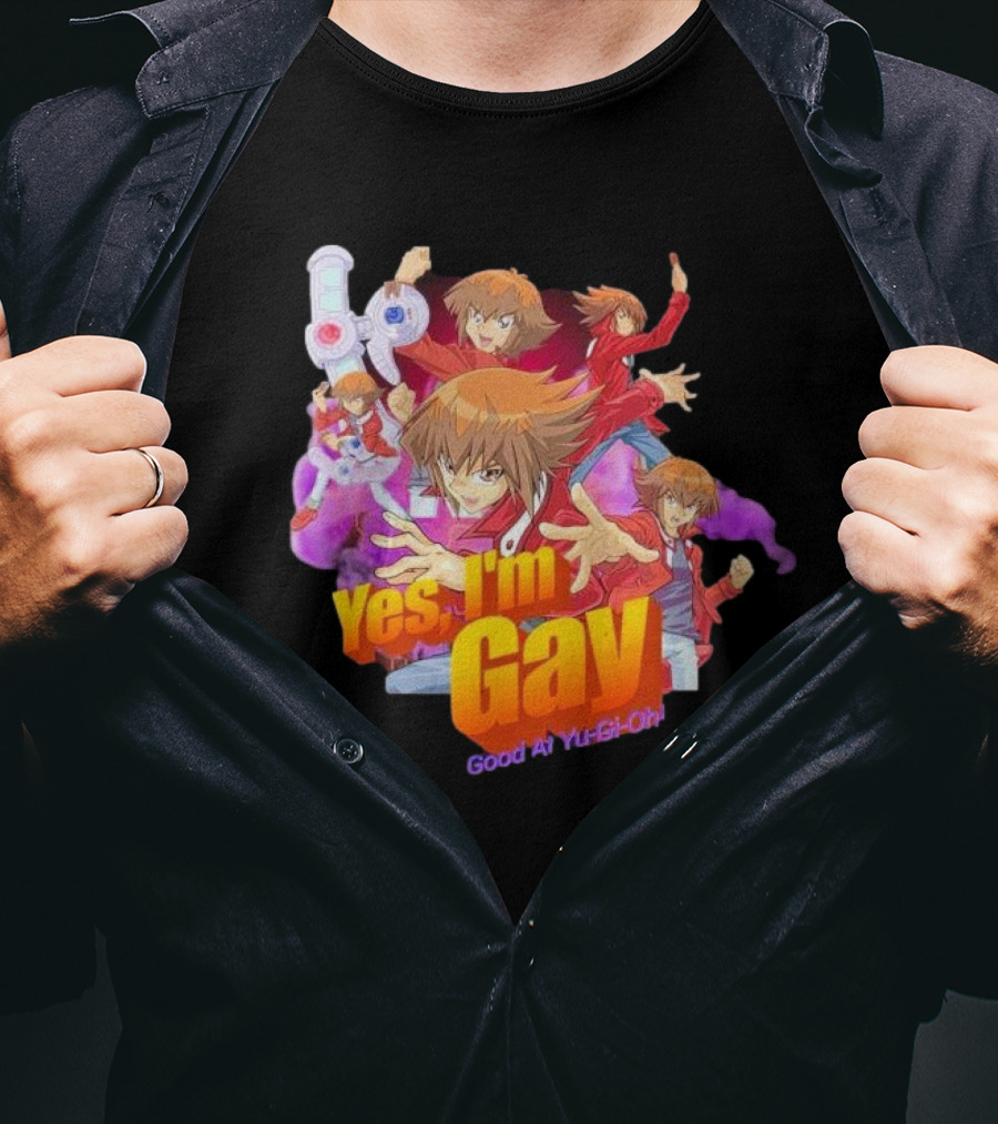 Yes I'm Gay Good At Yu-Gi-Oh Jaden Yuki Anime Character T-Shirt