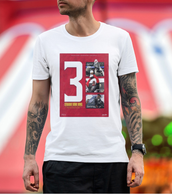 Premium T-Shirt: Maryland Terrapins Football First Time School History Three Straight Bowl Wins T-Shirt Maryland Terrapins Football First Time School History Three Straight Bowl Wins T-Shirt
