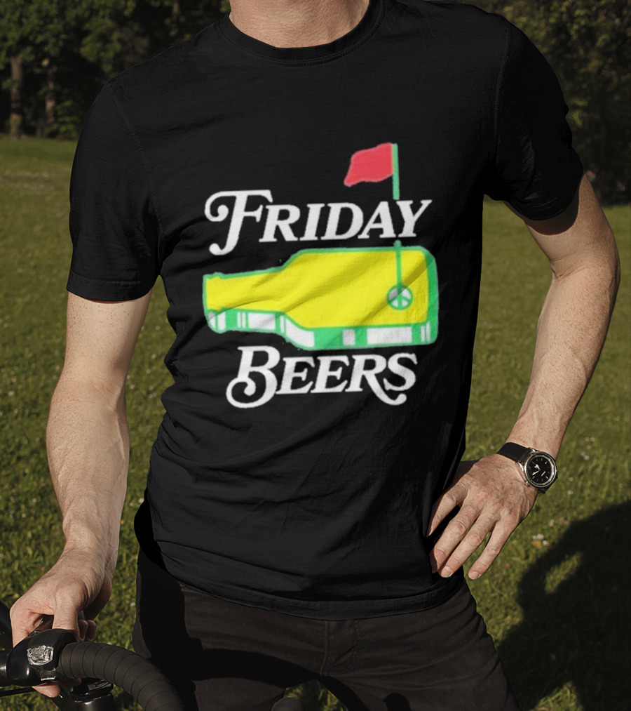 Friday Beers Golf Course Logo Flag Green Bottle T-Shirt