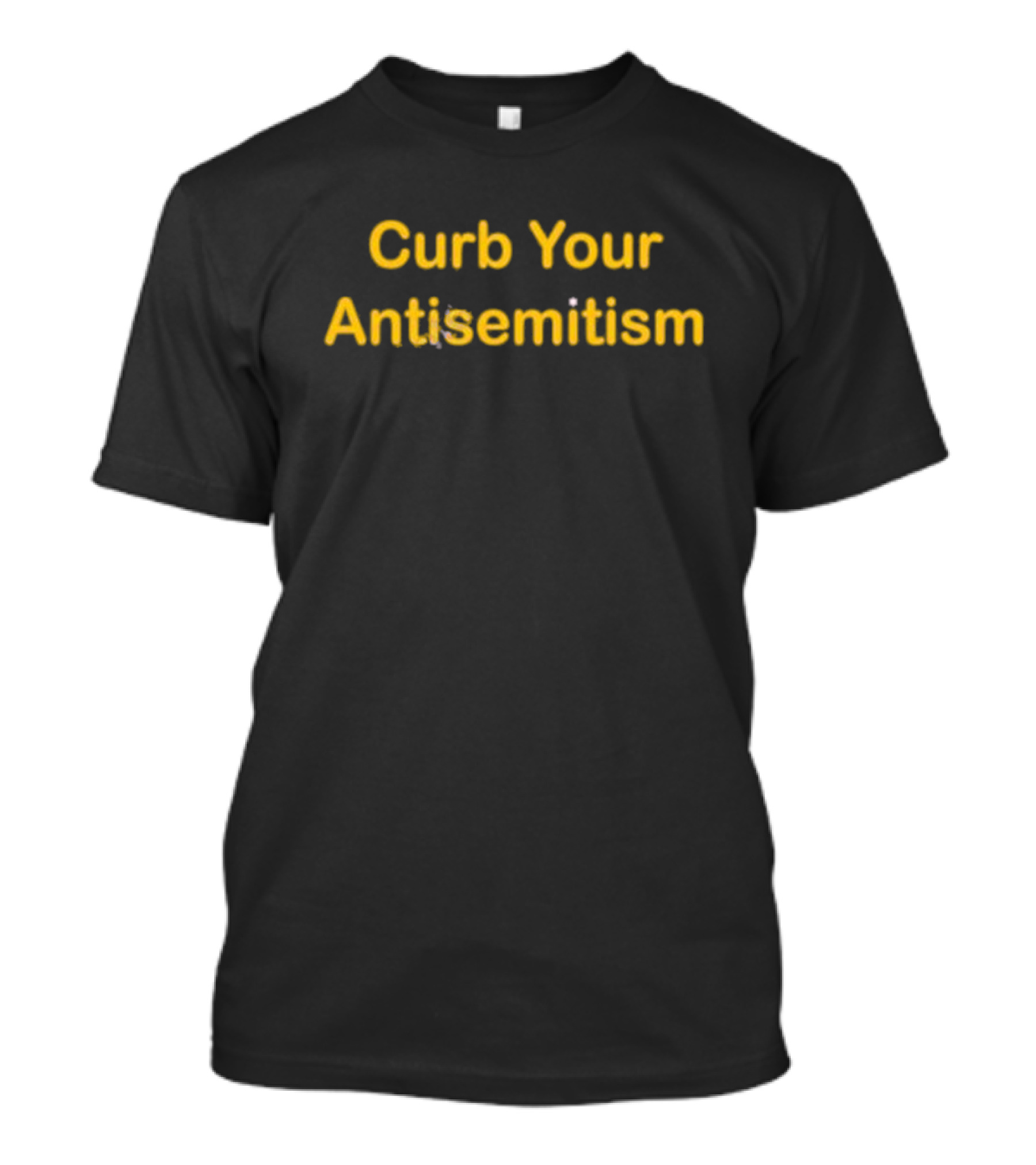Curb Your Antisemitism T-Shirt