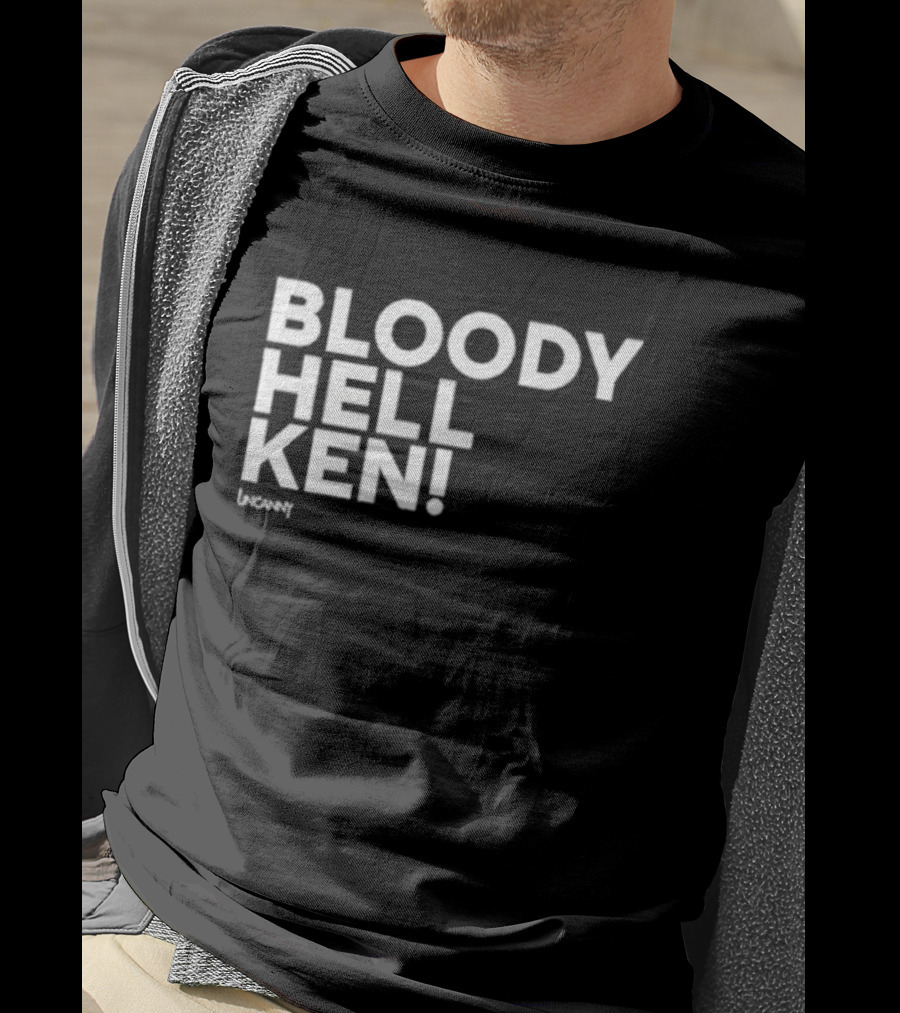 Bloody Hell Ken Uncanny Danny Robins Bloody Hell Ken T-Shirt