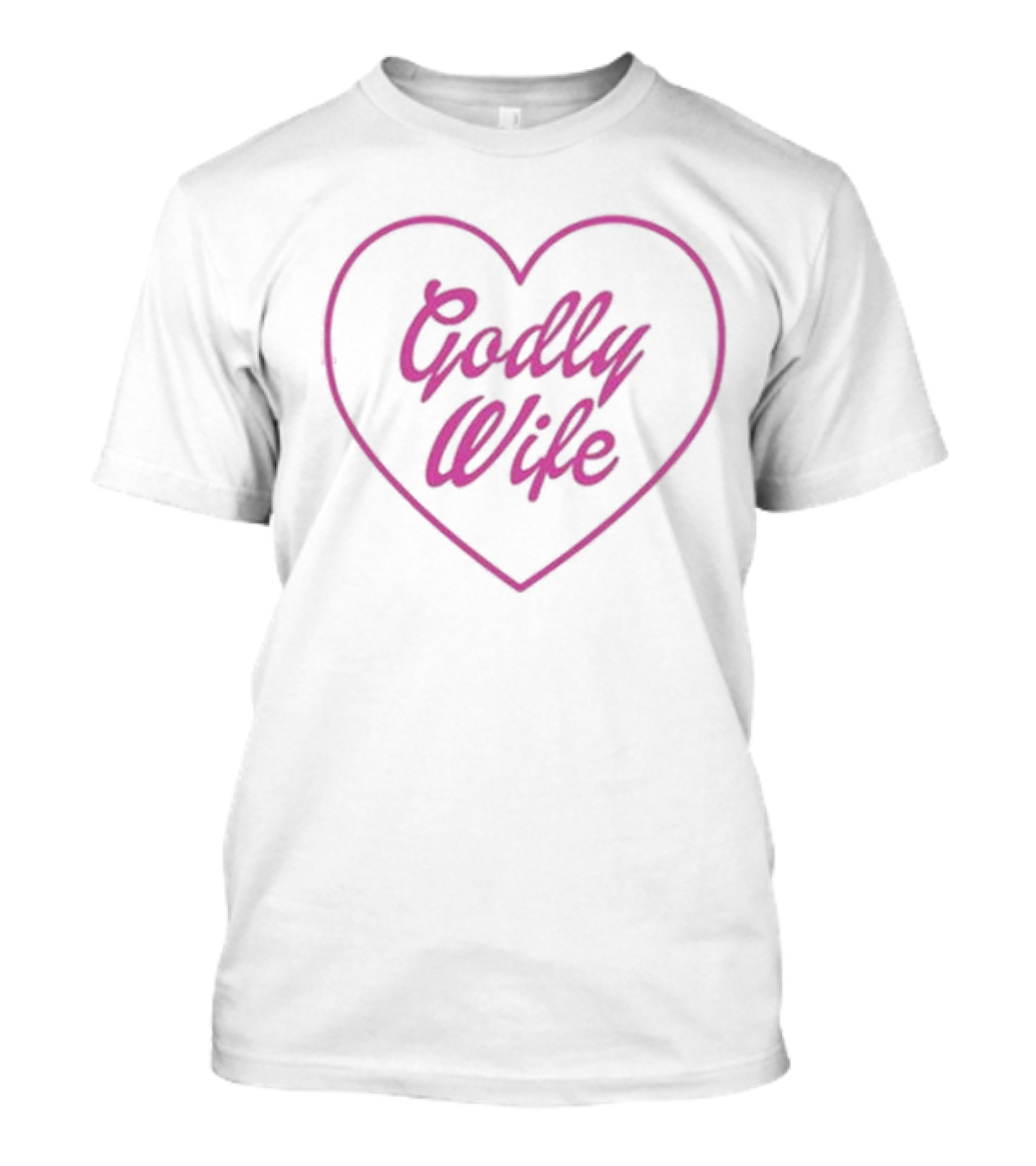 Binchtopia Godly Wife Heart T-Shirt