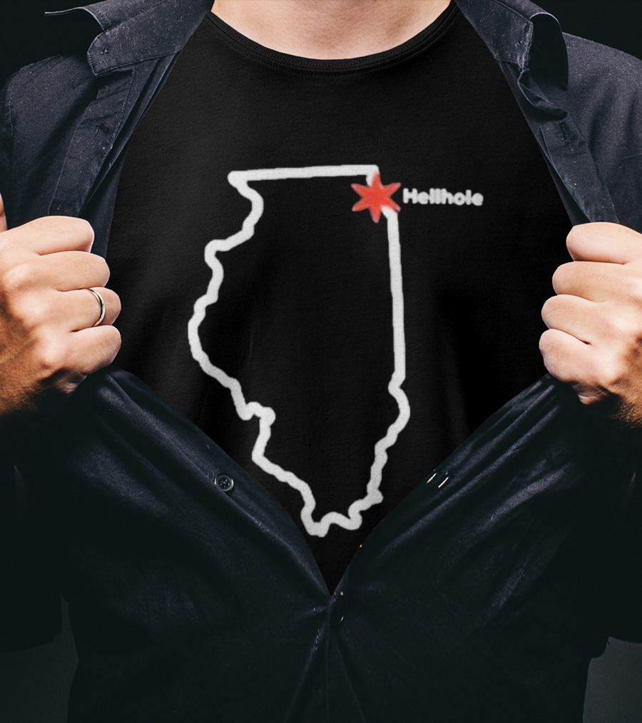 Hellhole Illinois Map Outline With Chicago Star T-Shirt