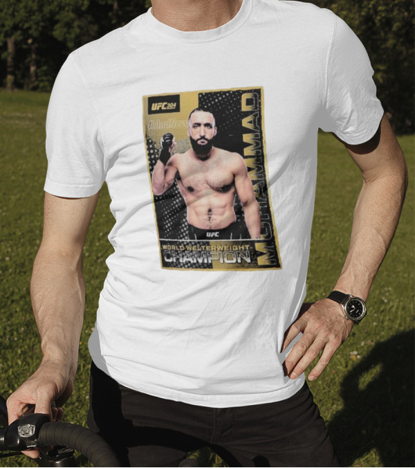 UFC 304 Belal Muhammad World Welterweight Champion And New T-Shirt