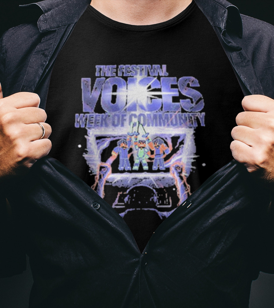 The Festival Voices Week Of Community Illuminated Gathering T-Shirt