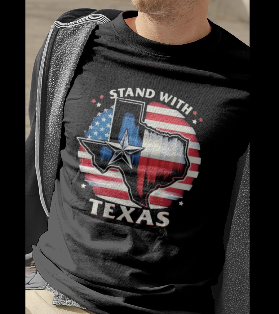 Stand With Texas American Flag Star Map T-Shirt