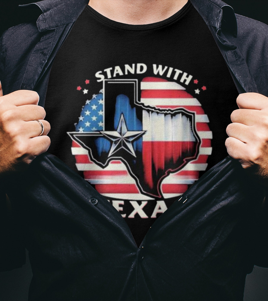 Stand With Texas American Flag Star Map T-Shirt