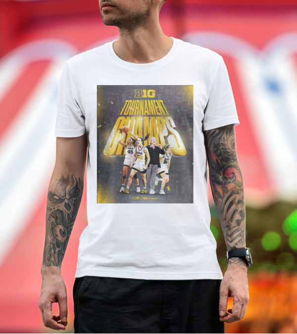 Premium T-Shirt: B1G Tournament Champs Iowa WBB Win It All T-Shirt B1G Tournament Champs Iowa WBB Win It All T-Shirt