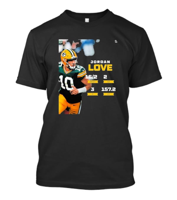 Jordan Love Green Bay Packers 16/2 3 TD 2 YDS 157.2 RTG T-Shirt