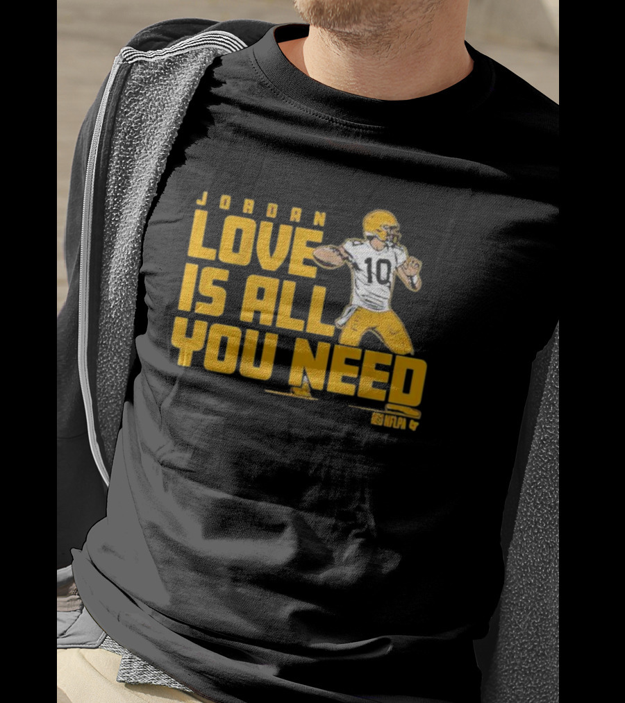 Jordan Love Is All You Need NFLPA Football Player Packers T-Shirt