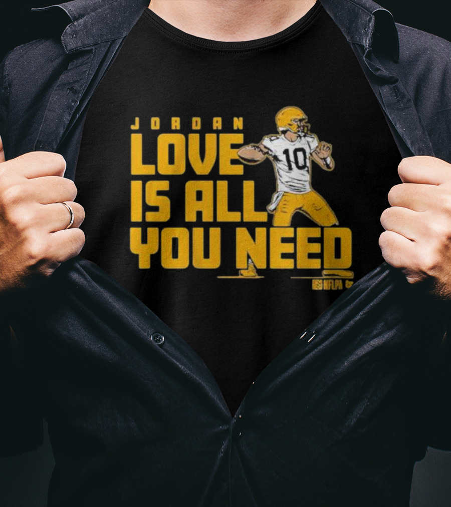 Jordan Love Is All You Need NFLPA Football Player Packers T-Shirt
