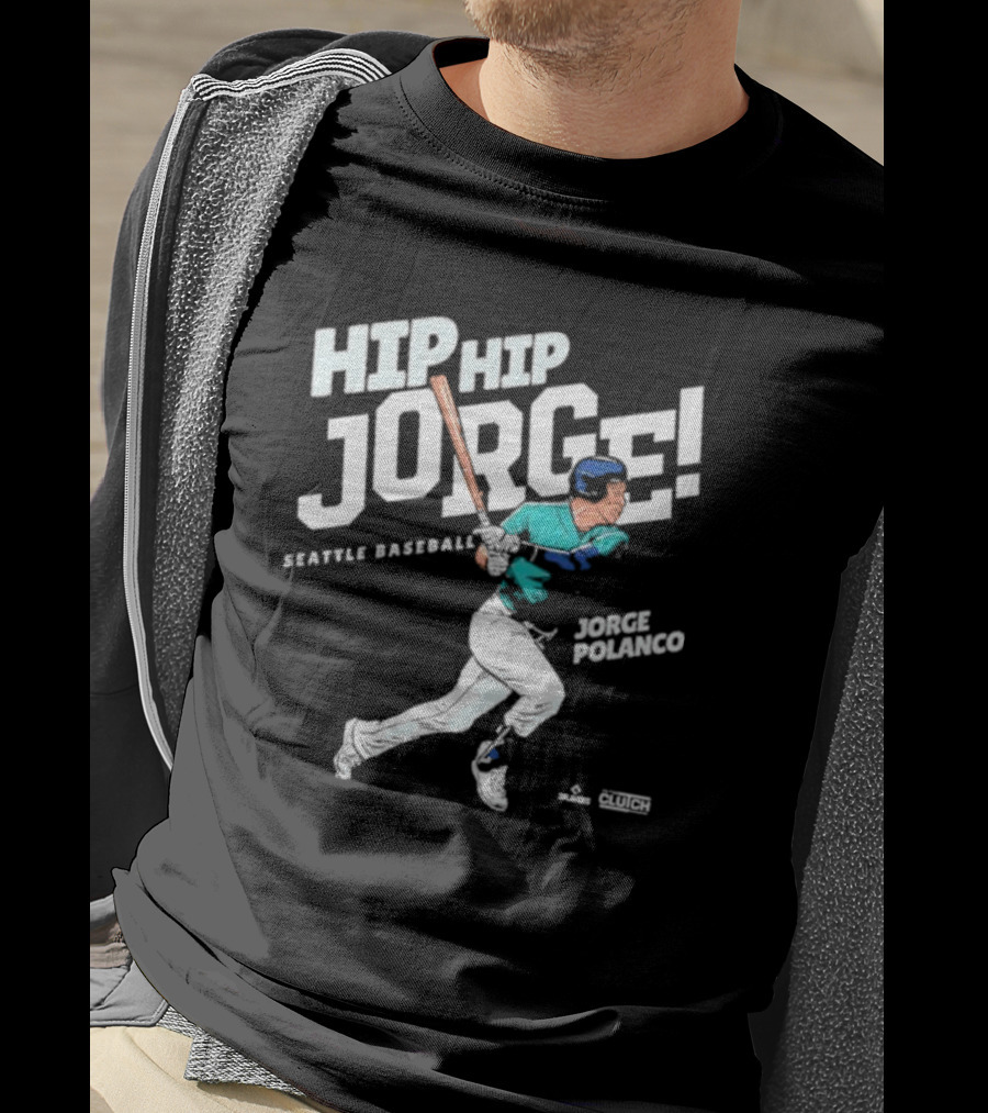 Hip Hip Jorge Seattle Baseball Jorge Polanco T-Shirt