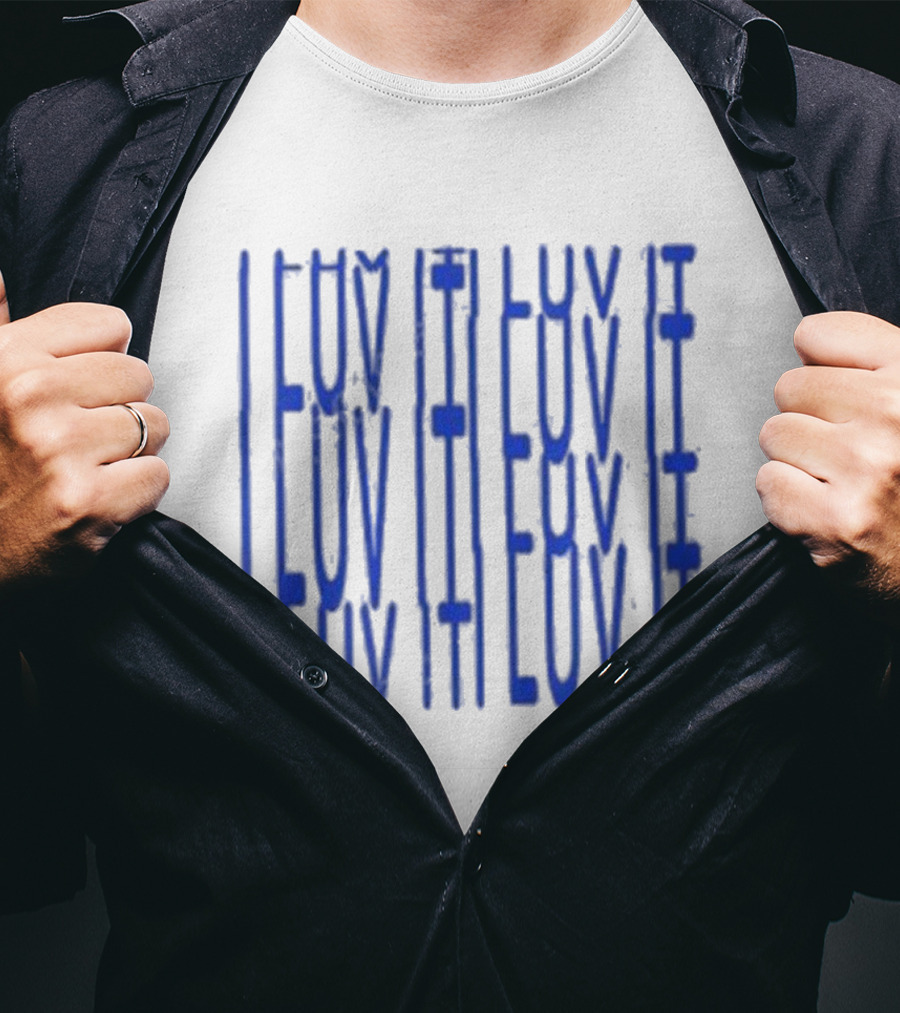 I Luv It Repeat Blue Text T-Shirt