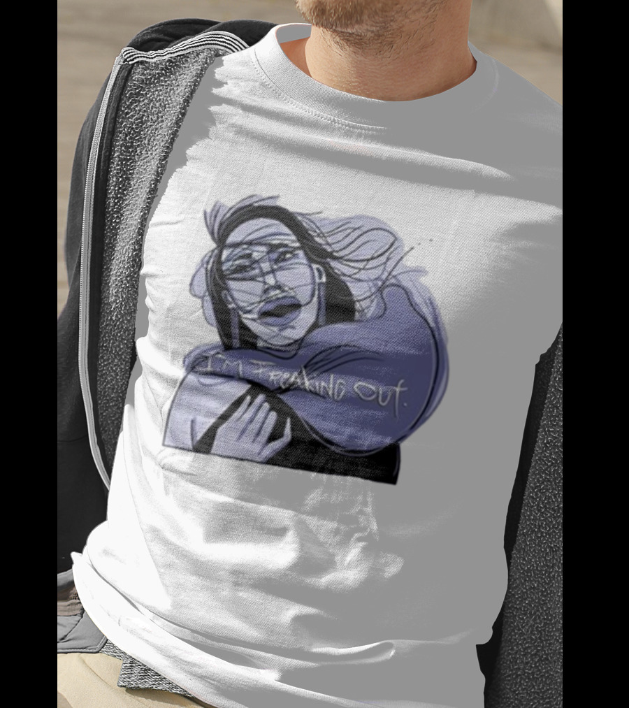I'm Freaking Out Artistic Expression In Emotional Turmoil T-Shirt