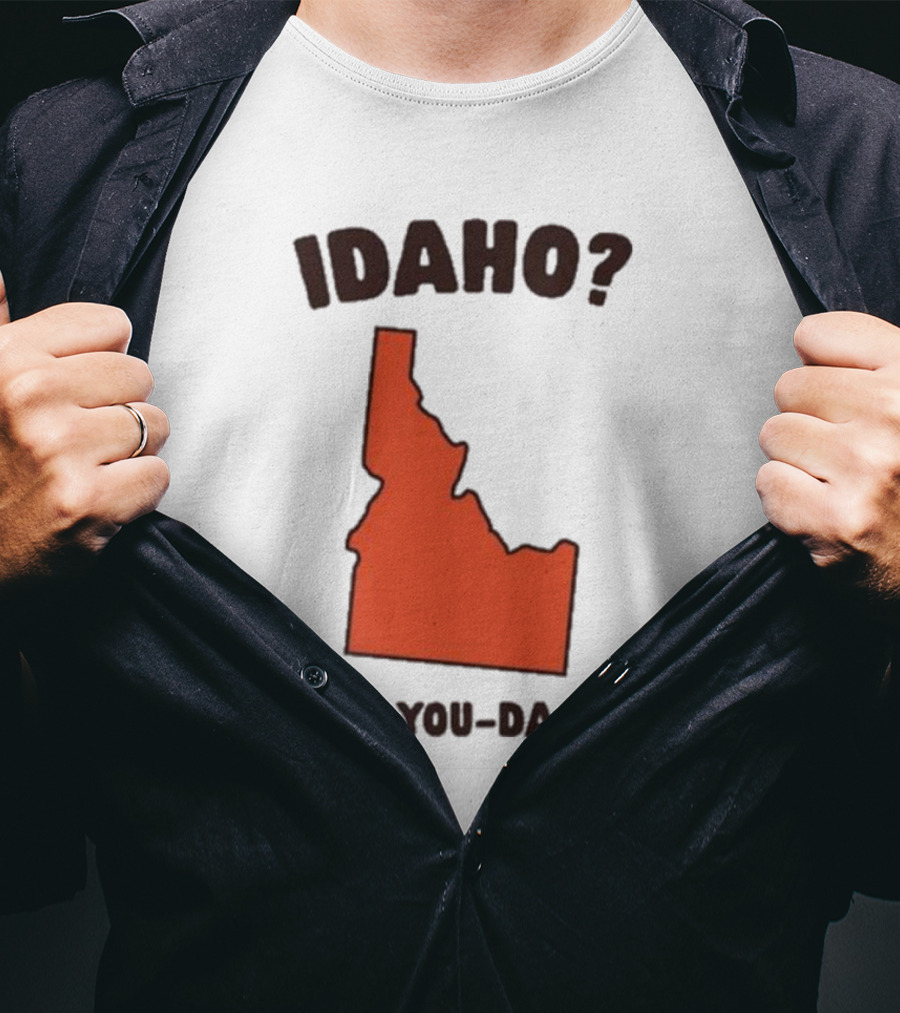 Idaho Nah You-da-ho State Map Joke T-Shirt