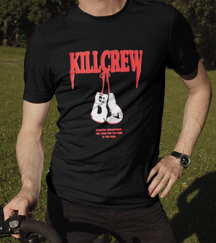 Kll Crew Killcrew Athletic Department The Cure For The Pain Boxing Gloves T-Shirt