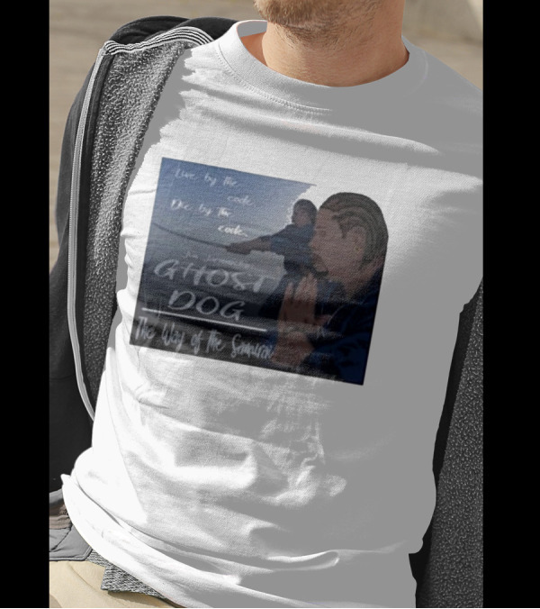Live By The Code Die By The Code Ghost Dog The Way Of The Samurai Jim Jarmusch T-Shirt